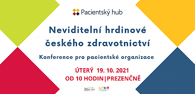 Workshopy pro pacientské organizace v rámci konference Neviditelní hrdinové českého zdravotnictví